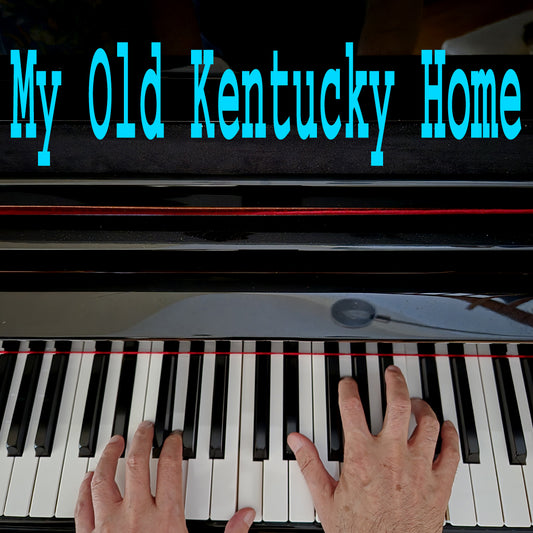 My Old Kentucky Home